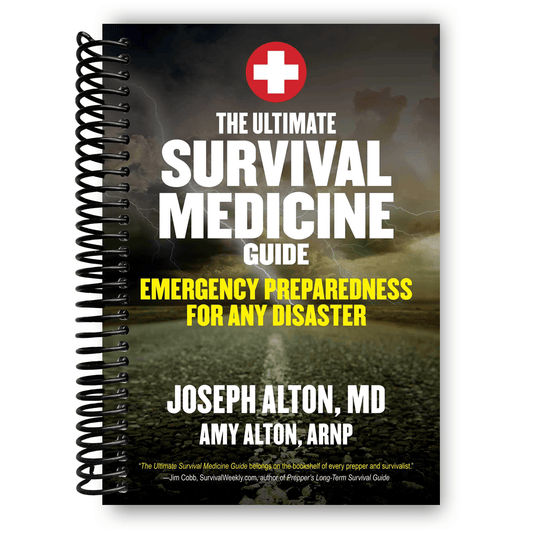 The Ultimate Survival Medicine Guide for Emergency Preparedness